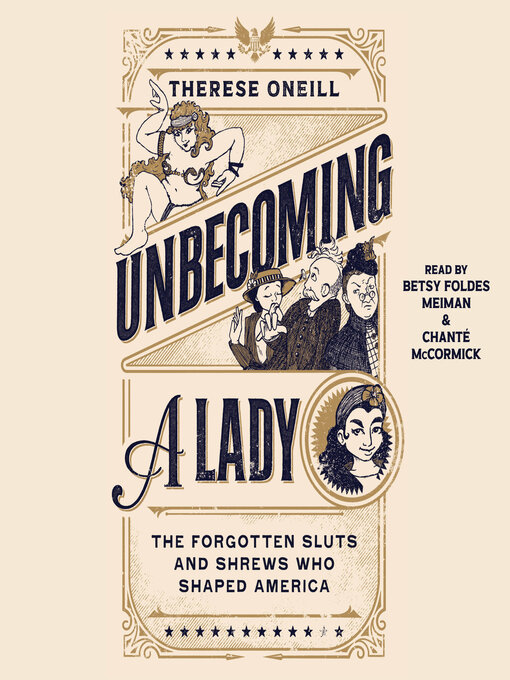 Title details for Unbecoming a Lady by Therese Oneill - Wait list